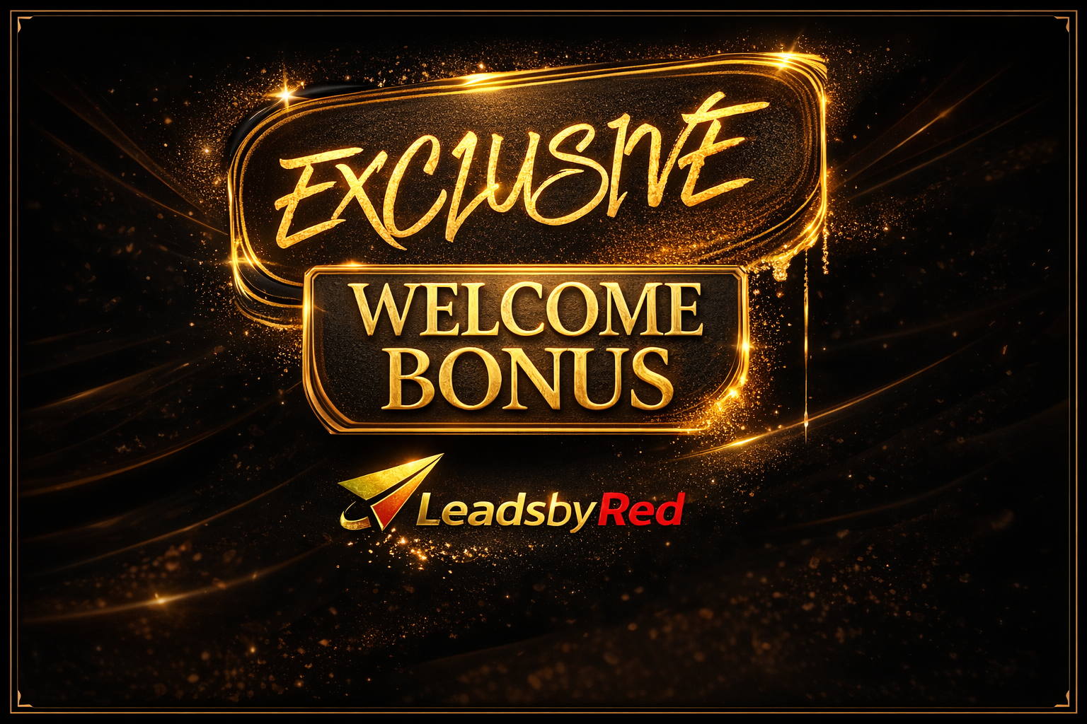 LeadsbyRed Exclusive Welcome Bonus